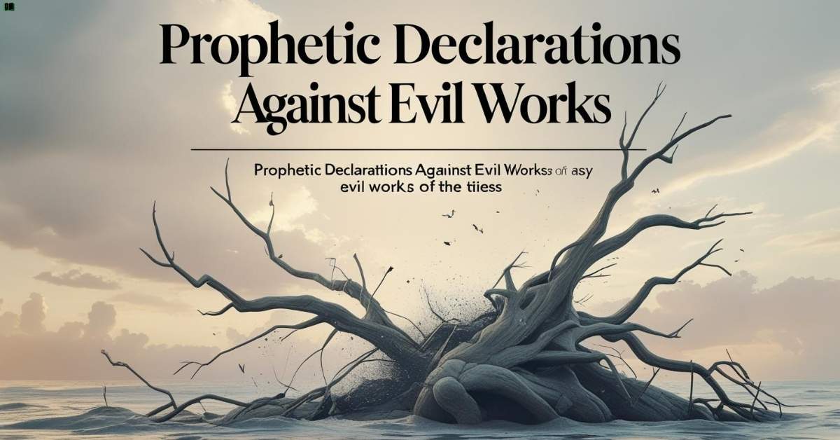 10-bible-verses-to-destroy-evil-works 10 Bible Verses to Destroy Evil Works